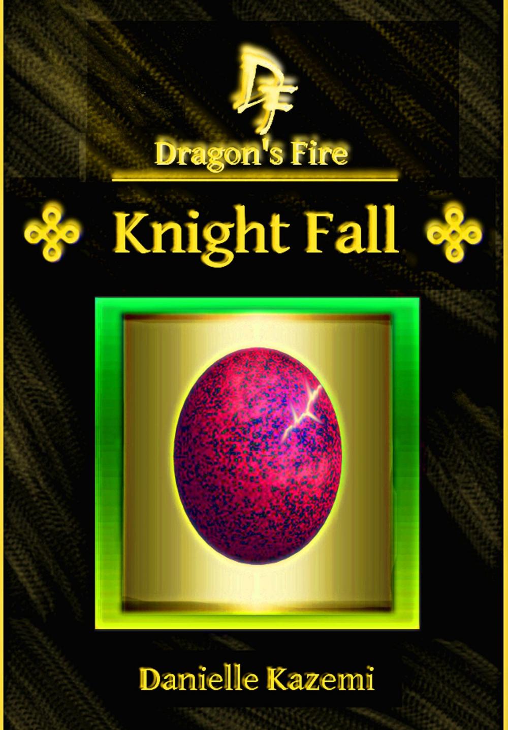 Big bigCover of Knight Fall (#10) (Dragon's Fire)