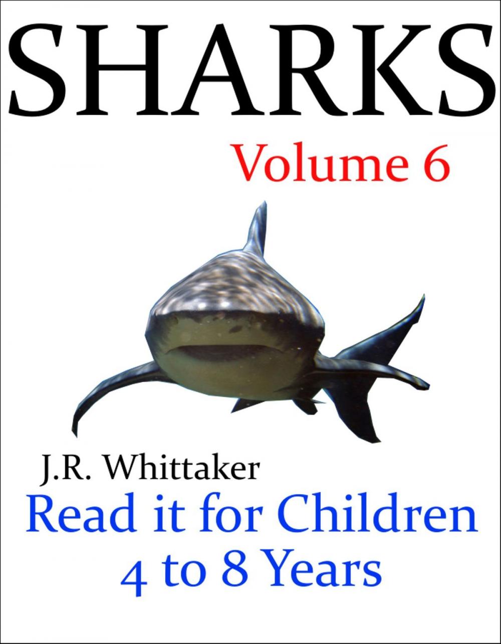 Big bigCover of Sharks (Read it book for Children 4 to 8 years)