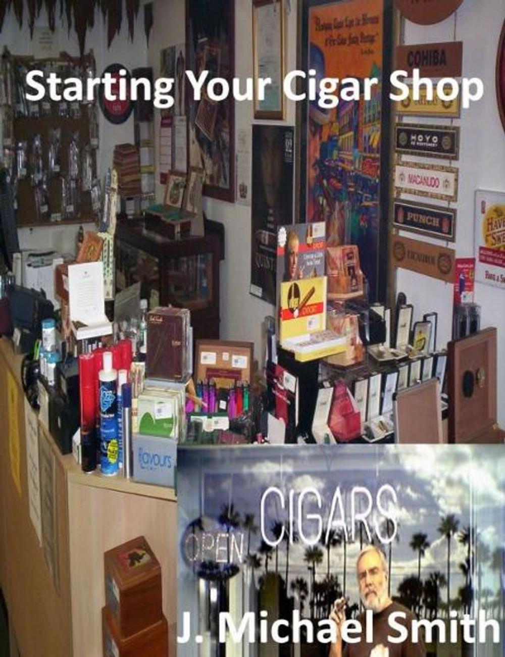Big bigCover of Starting Your Cigar Shop