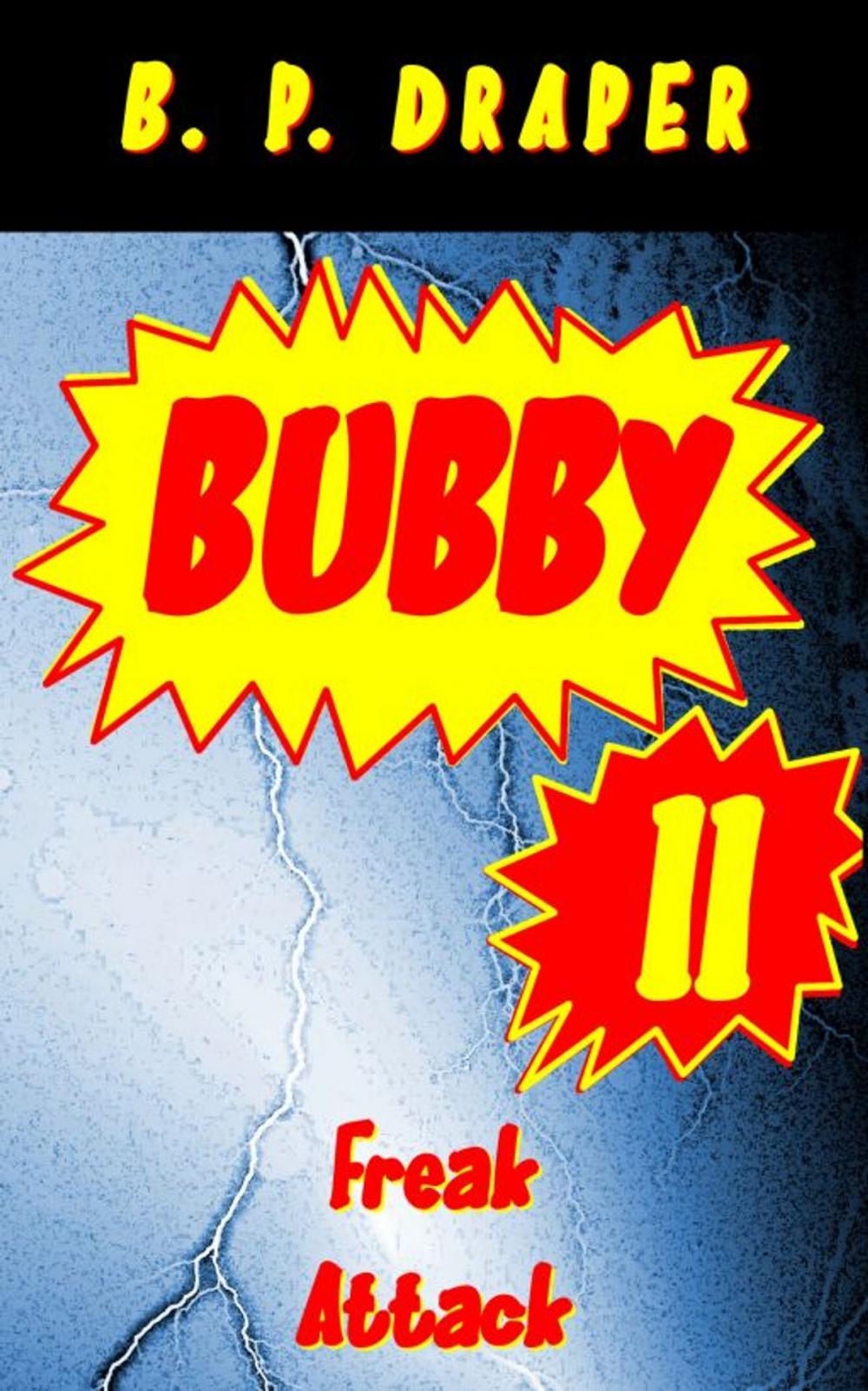 Big bigCover of Bubby II: Freak Attack