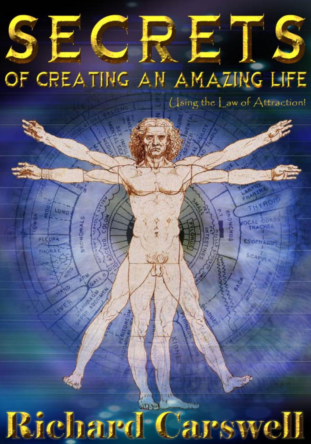 Big bigCover of SECRETS of Creating An Amazing Life