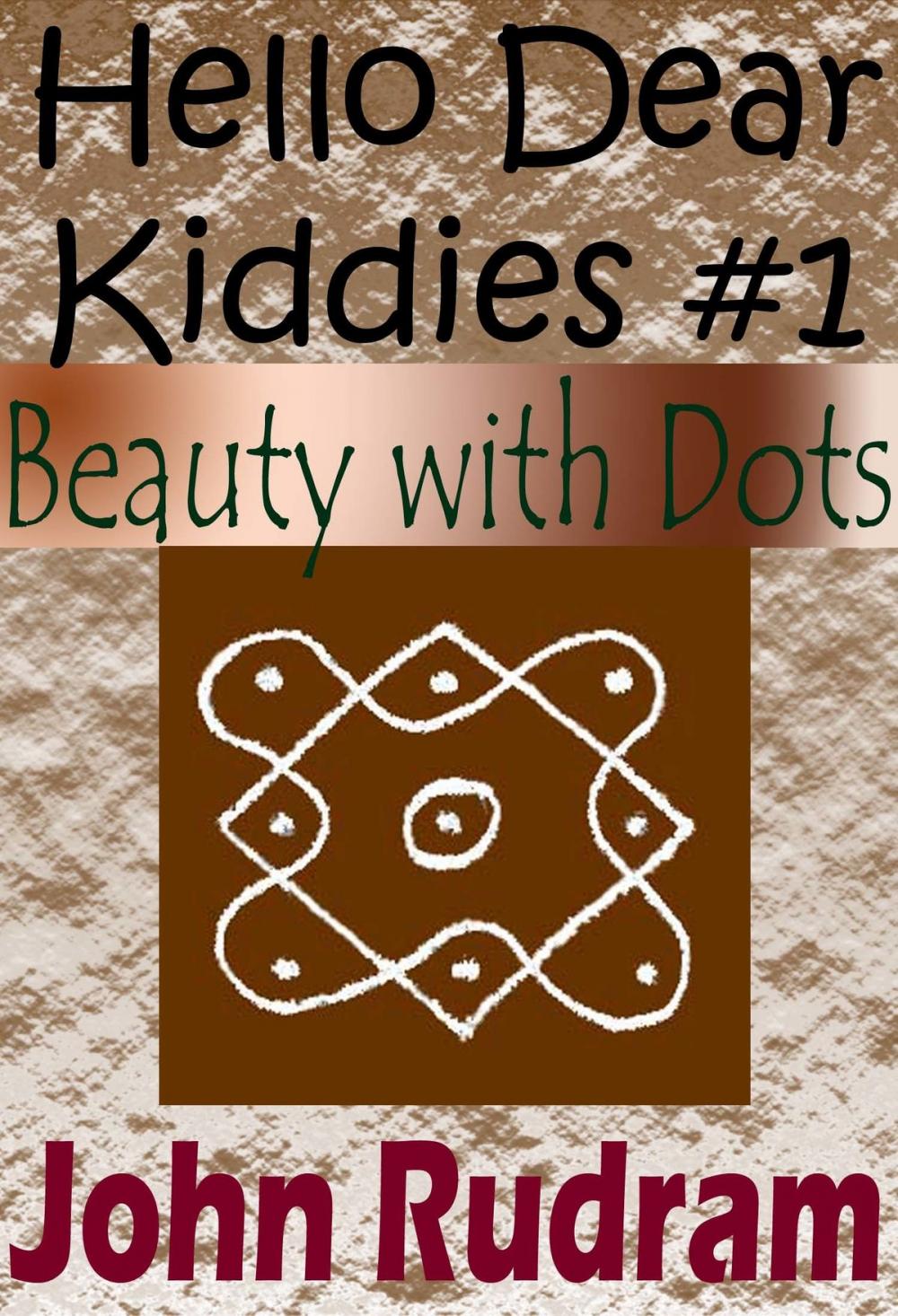 Big bigCover of Hello Dear Kiddies #1: Beauty with Dots