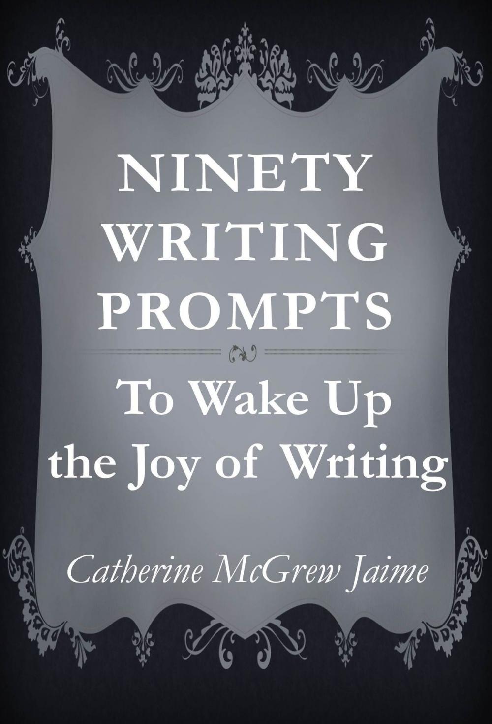 Big bigCover of Ninety Writing Prompts