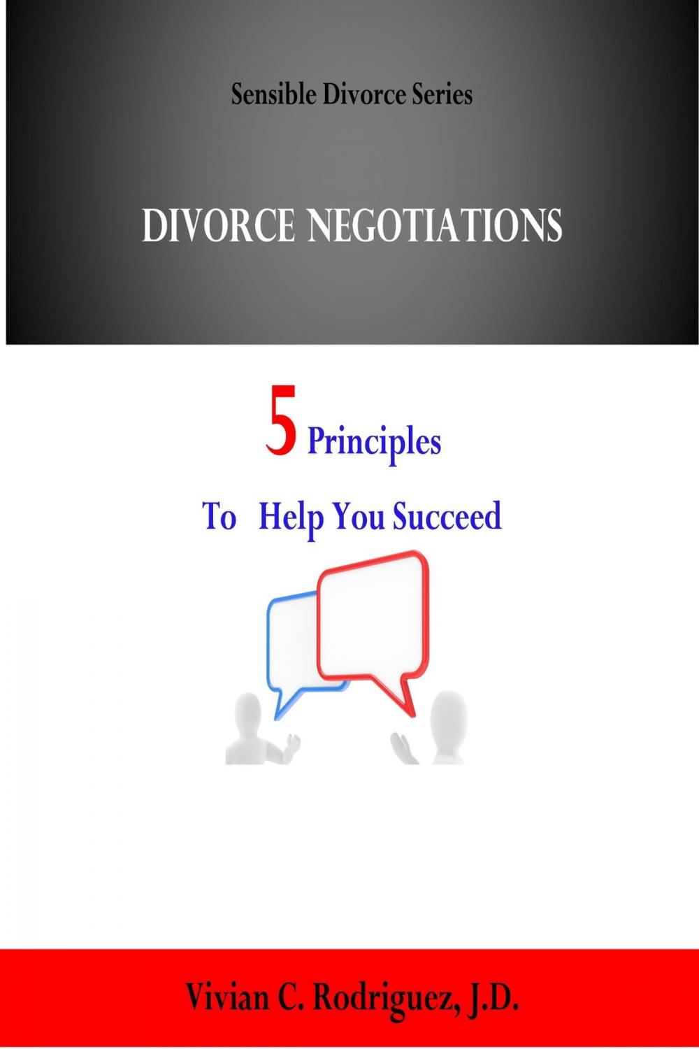 Big bigCover of Divorce Negotiations: 5 Principles to Help You Succeed