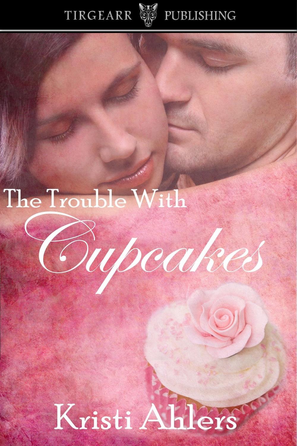 Big bigCover of The Trouble with Cupcakes