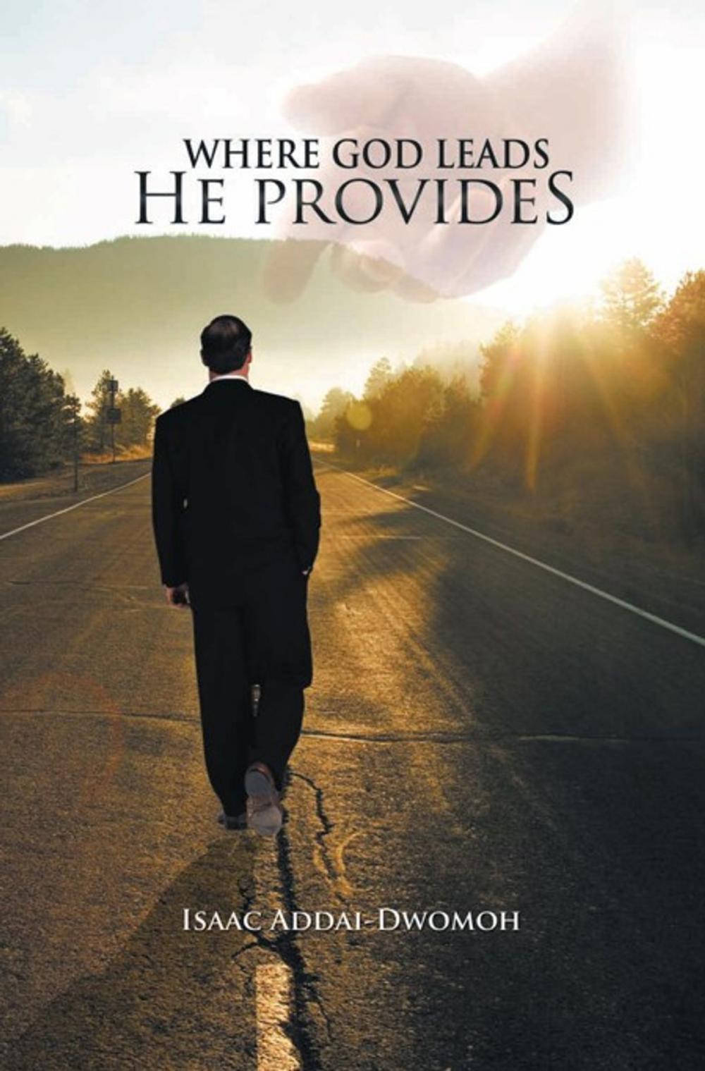Big bigCover of Where God Leads He Provides