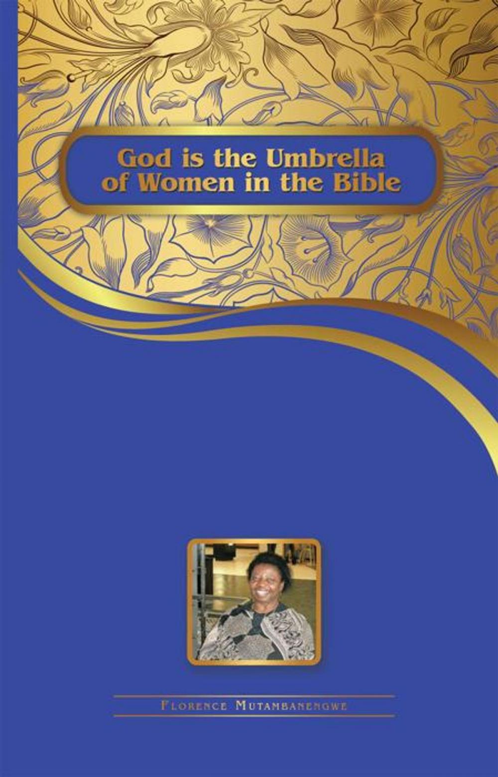 Big bigCover of God Is the Umbrella of Women in the Bible