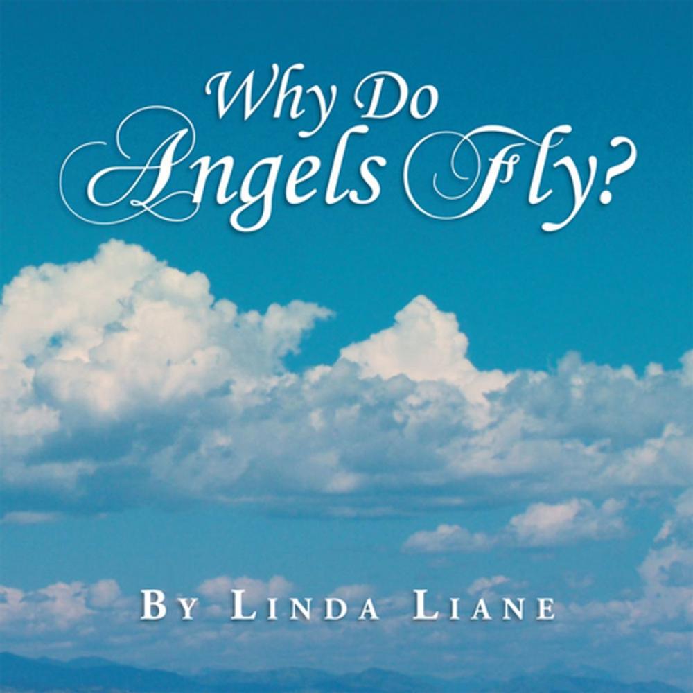 Big bigCover of Why Do Angels Fly?