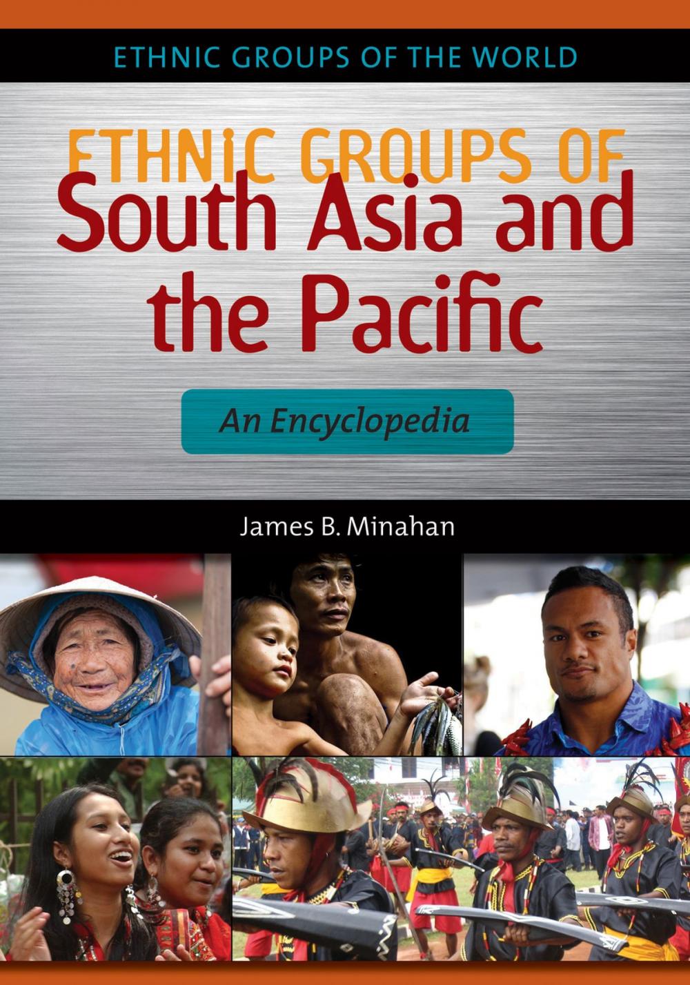 Big bigCover of Ethnic Groups of South Asia and the Pacific: An Encyclopedia
