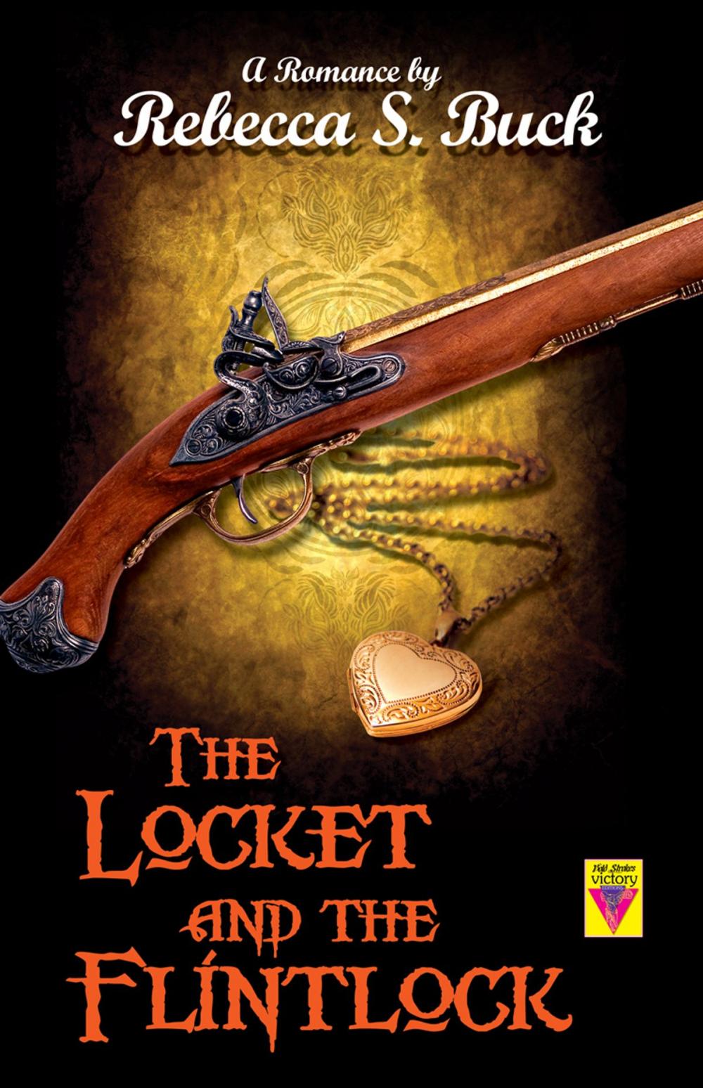 Big bigCover of The Locket and the Flintlock