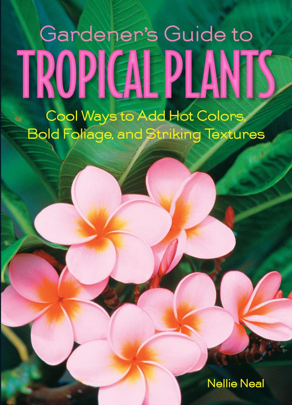 Big bigCover of Gardener's Guide to Tropical Plants