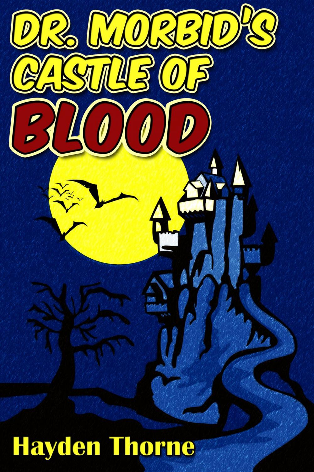 Big bigCover of Dr. Morbid's Castle of Blood