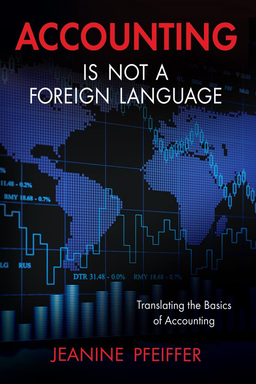 Big bigCover of Accounting Is Not a Foreign Language