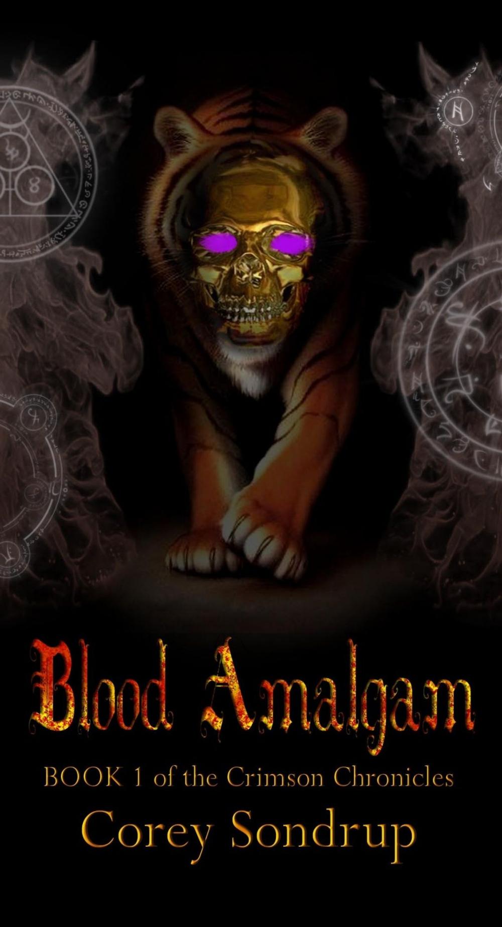 Big bigCover of Blood Amalgan; Bookd 1 of the Crimson Chronicles