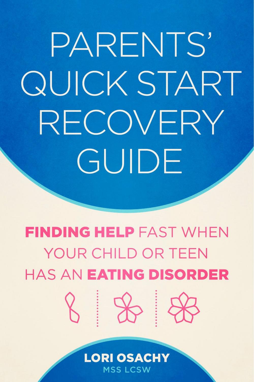 Big bigCover of Parents' Quick Start Recovery Guide