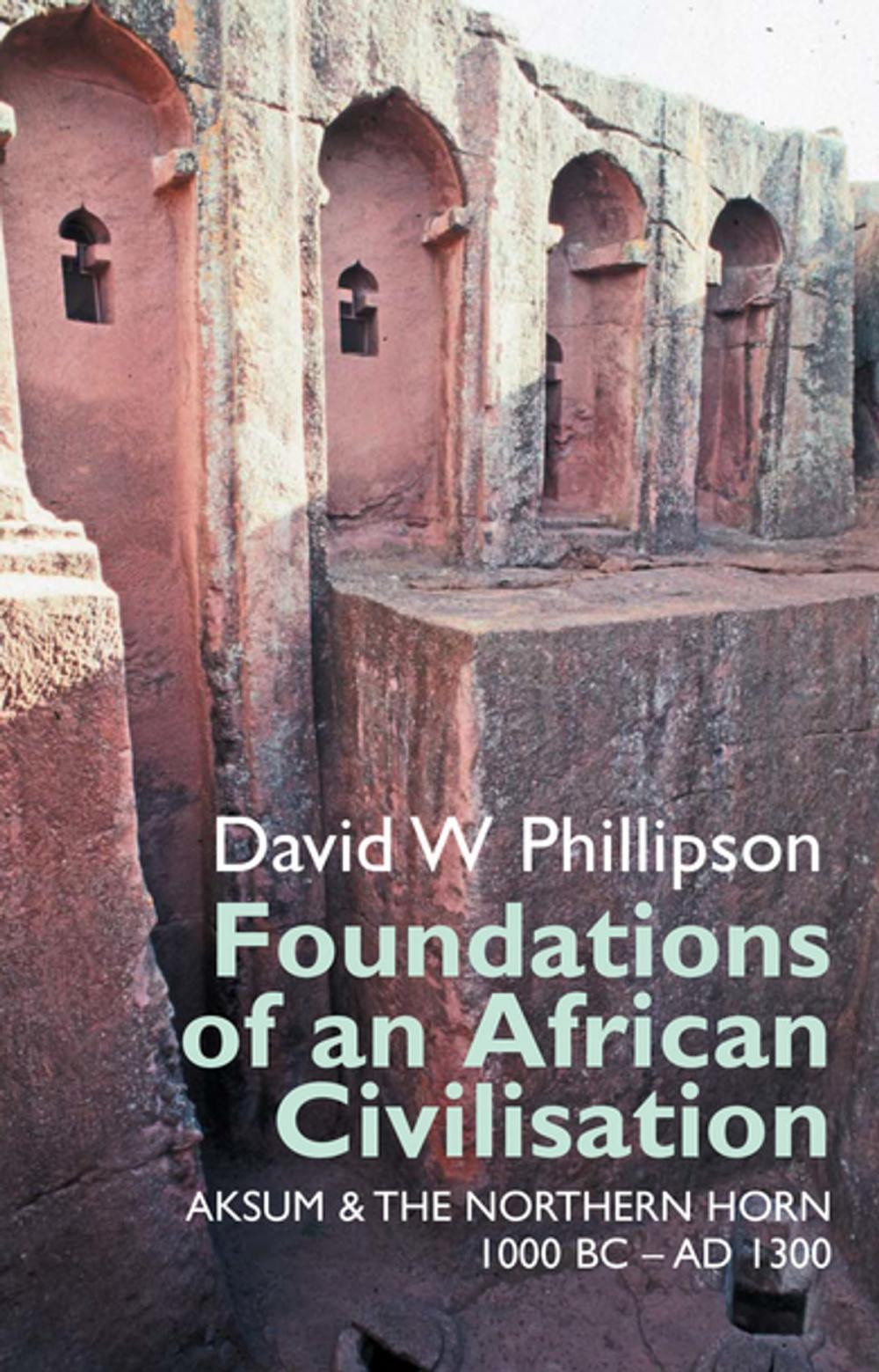 Big bigCover of Foundations of an African Civilisation