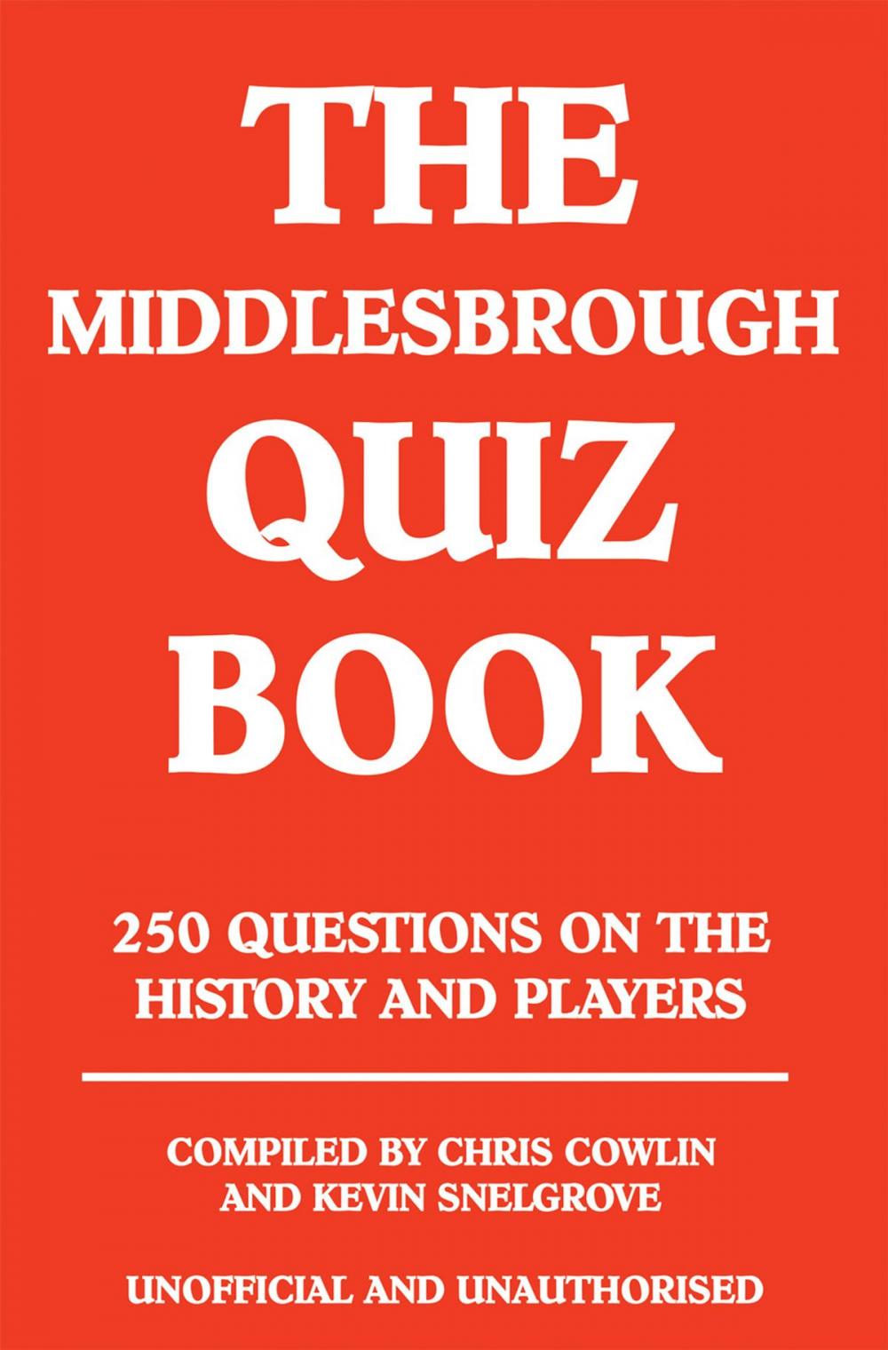 Big bigCover of The Middlesbrough Quiz Book