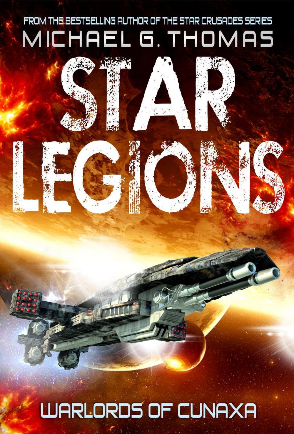 Big bigCover of Warlords of Cunaxa (Star Legions: The Ten Thousand Book 3)