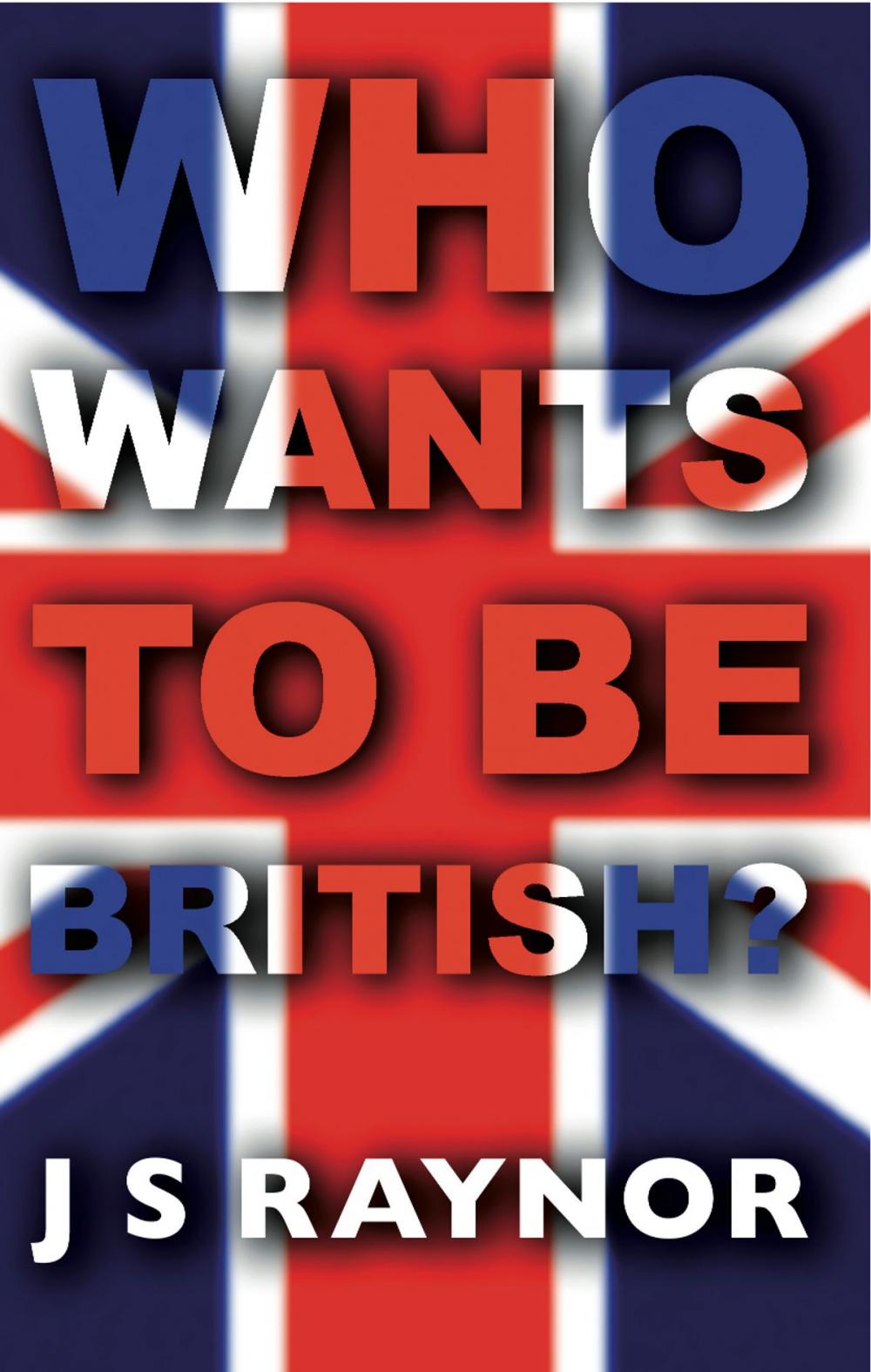 Big bigCover of Who Wants to be British