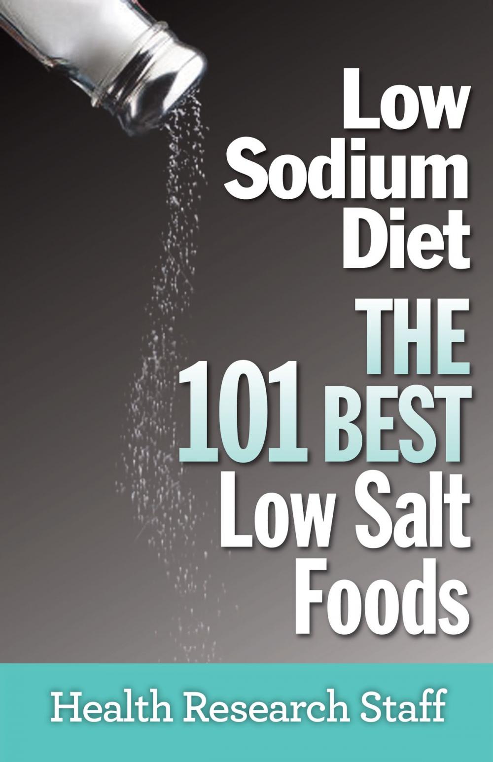 Big bigCover of Low Sodium Diet: The 101 Best Low Salt Foods