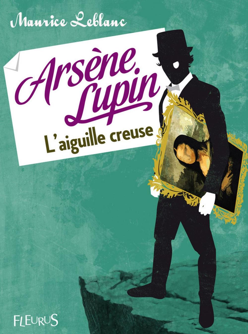 Big bigCover of Arsène Lupin, l'aiguille creuse