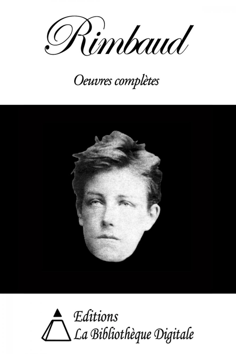 Big bigCover of Arthur Rimbaud - Oeuvres complètes