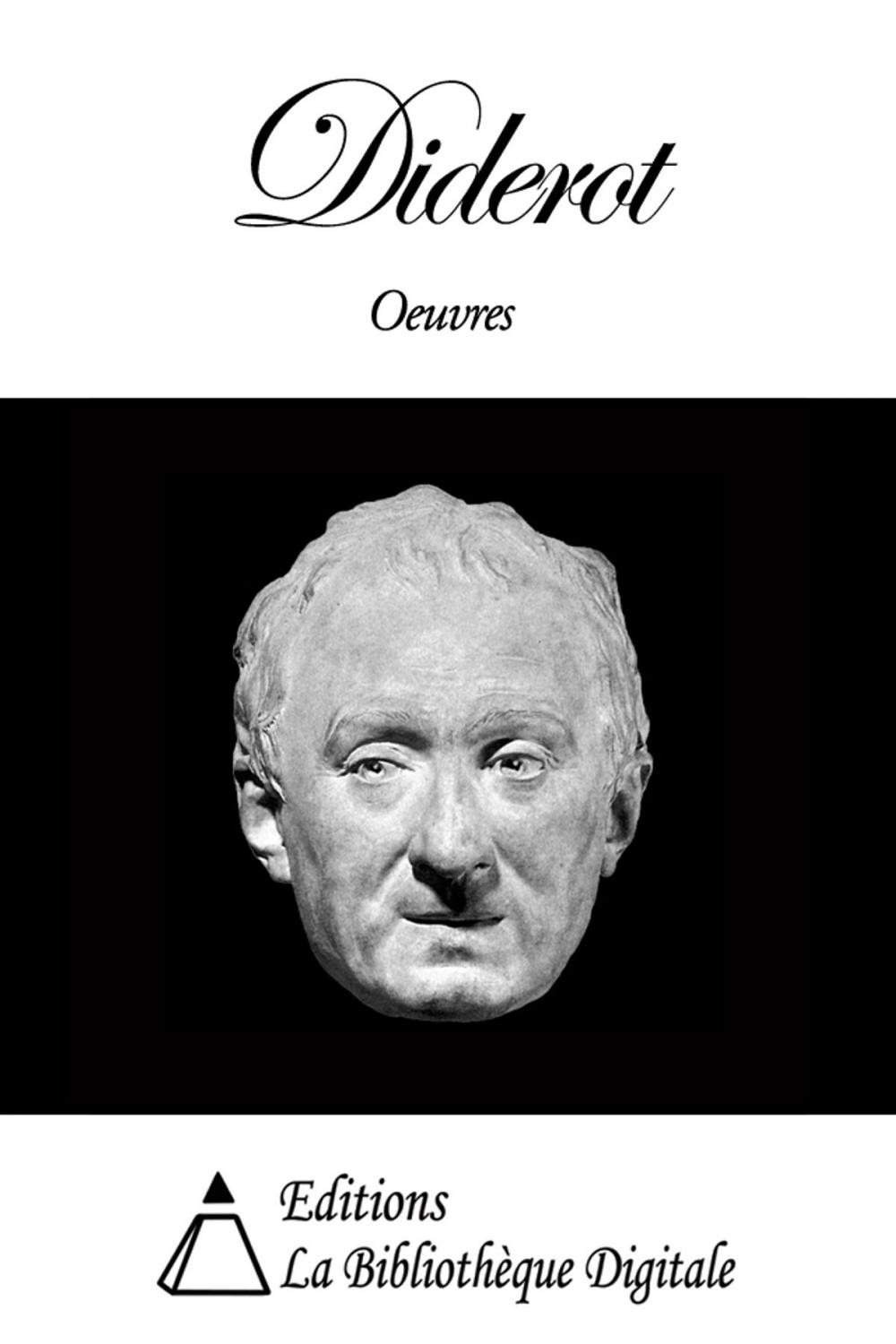 Big bigCover of Oeuvres de Denis Diderot