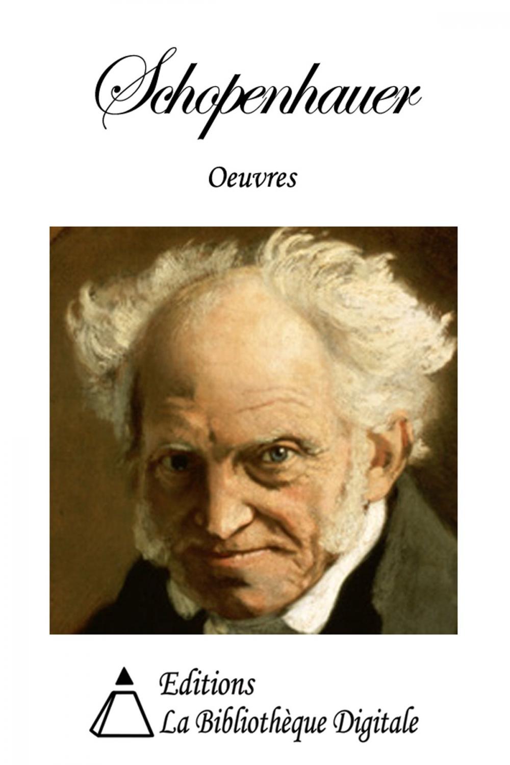 Big bigCover of Oeuvres de Arthur Schopenhauer