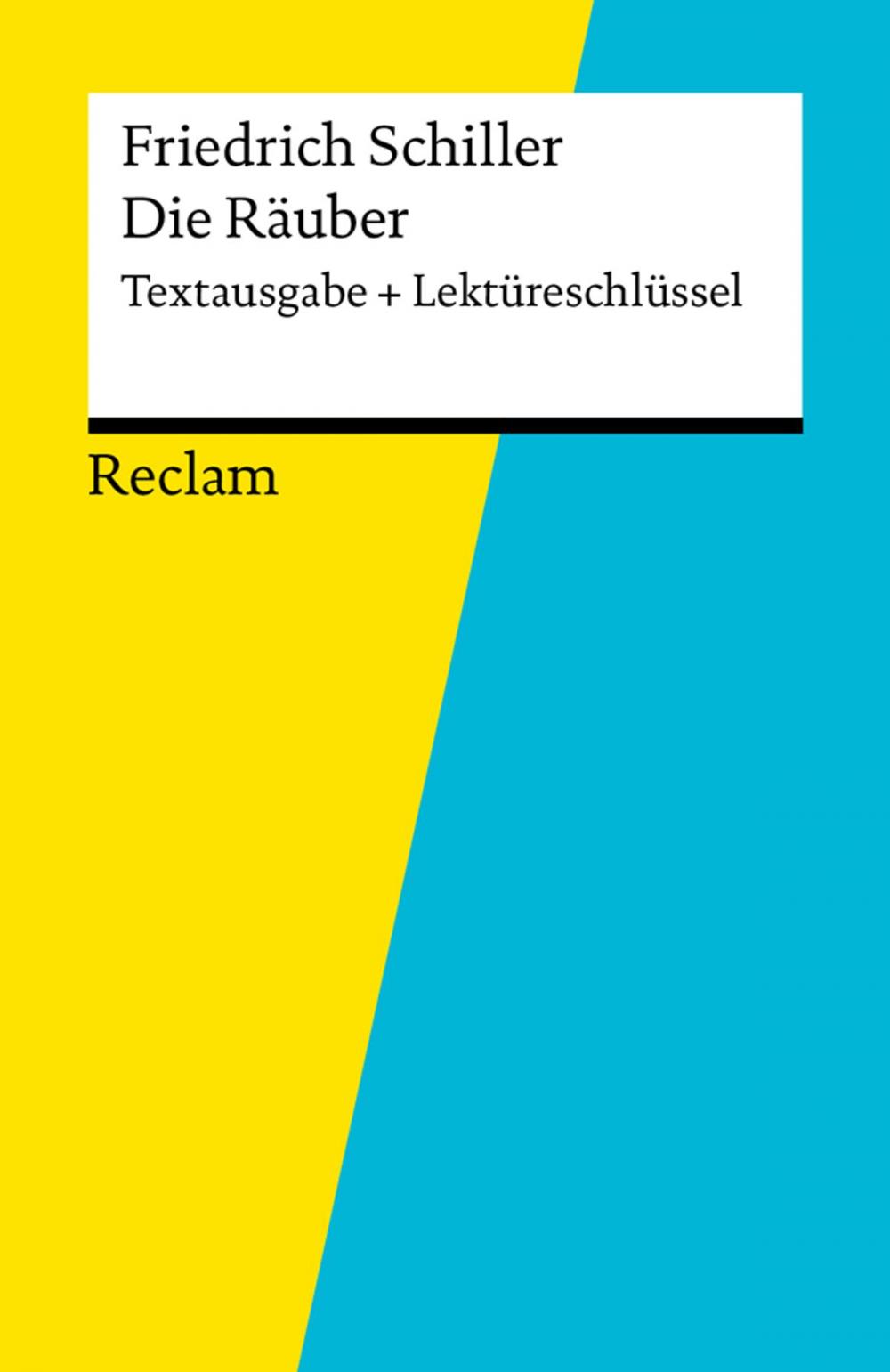 Big bigCover of Textausgabe + Lektüreschlüssel. Friedrich Schiller: Die Räuber