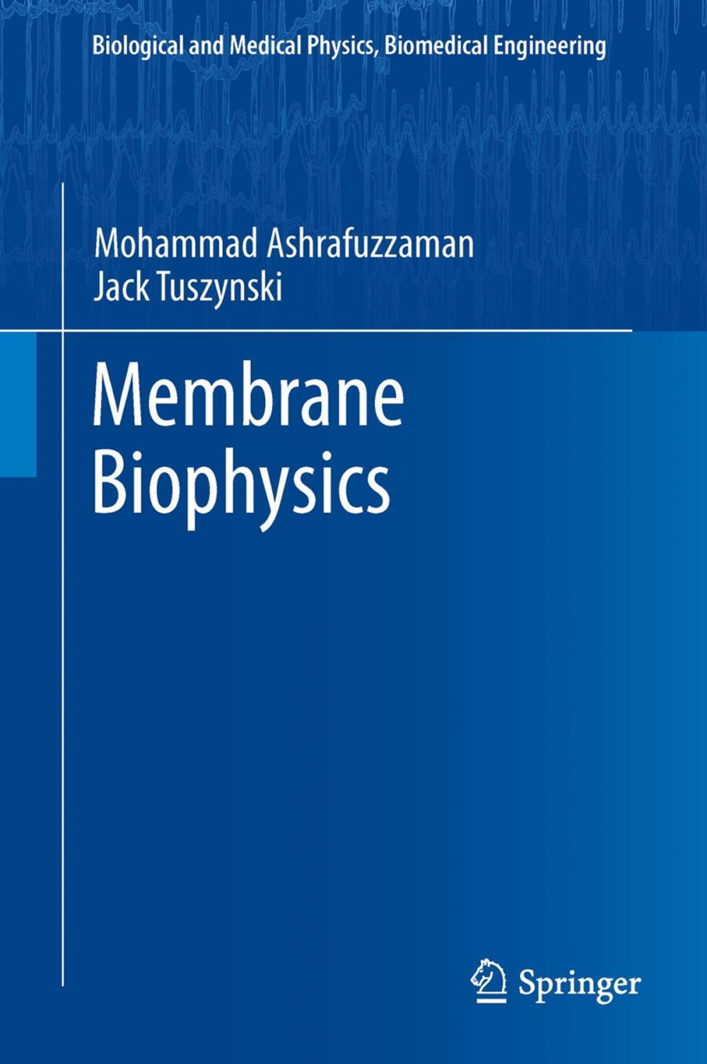 Big bigCover of Membrane Biophysics