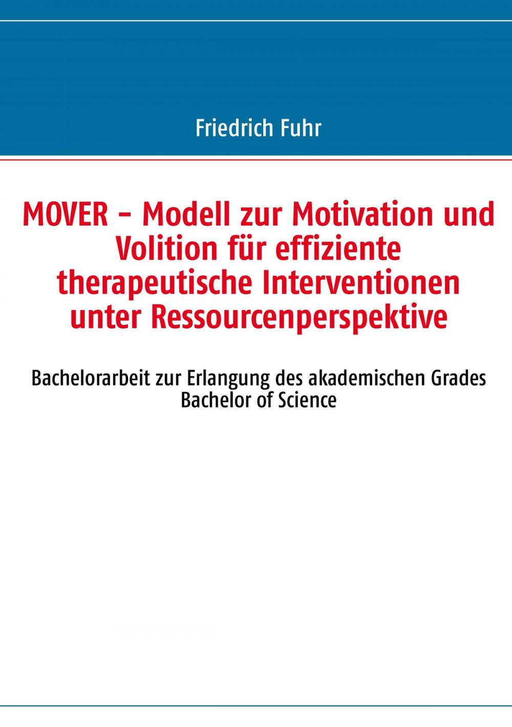 Big bigCover of MOVER - Modell zur Motivation und Volition für effiziente therapeutische Interventionen unter Ressourcenperspektive
