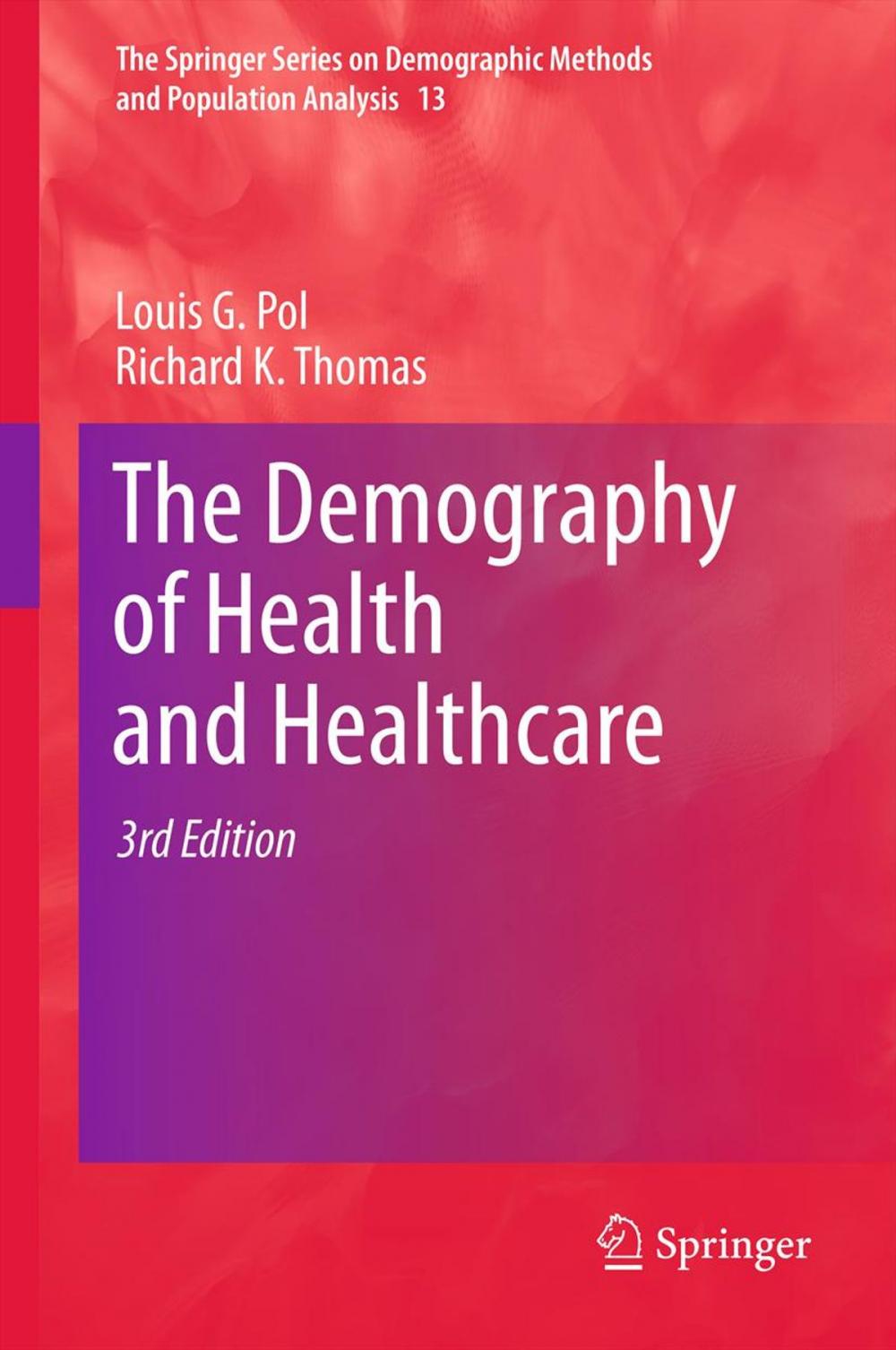 Big bigCover of The Demography of Health and Healthcare