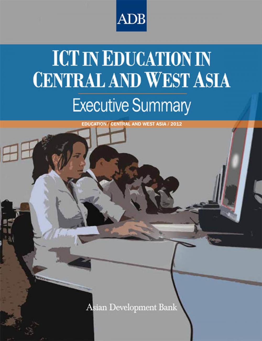 Big bigCover of ICT in Education in Central and West Asia