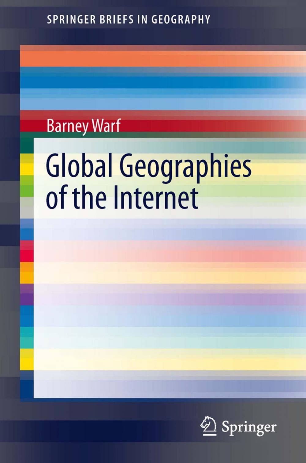 Big bigCover of Global Geographies of the Internet