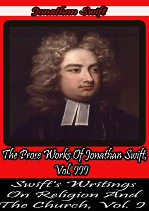 Book cover of The Prose Works Of Jonathan Swift, Vol. III.: