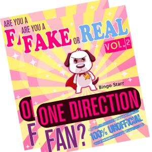 Cover of Are You a Fake or Real One Direction Fan? Bundle - Volume 1,2