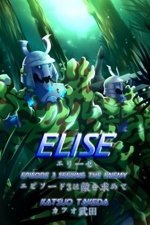 Cover of the book ELISE Episode 3 : Seeking the Enemy by Jeffrey Allen Davis