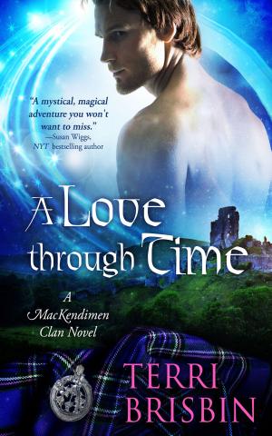 Cover of the book A Love Through Time by Casi Mclean