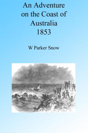 Cover of the book An Adventure on the Coast of Australia 1853 by Thomas Bangs Thorpe