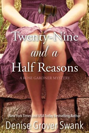 Cover of the book Twenty-Nine and a Half Reasons by April Bennett