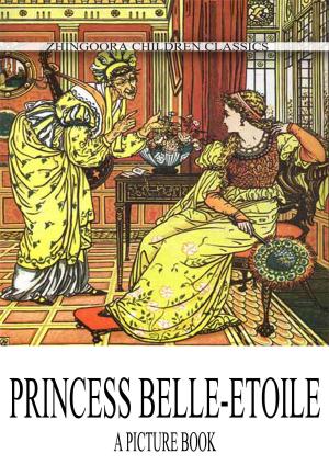 Cover of the book Princess Belle-Etoile by James Endell Tyler