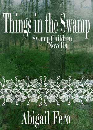 Book cover of Things in the Swamp