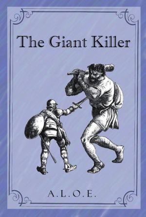 Cover of the book The Giant Killer by Lucy Fitch Perkins