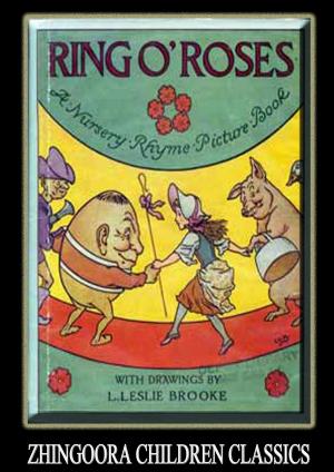 Cover of the book Ring O' Roses: A Nursery Rhyme Picture Book by Canniff Haight