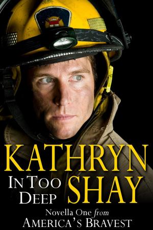 Cover of the book In Too Deep by Kathryn Shay
