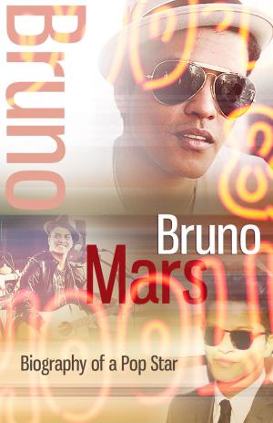 Book cover of Bruno Mars - Biography of a Pop Star