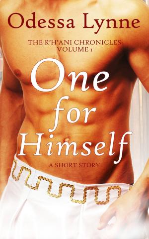 Cover of the book One for Himself by Odessa Lynne