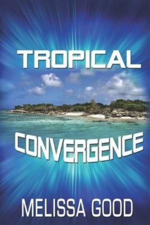 Cover of the book Tropical Convergence by Jeanine Hoffman