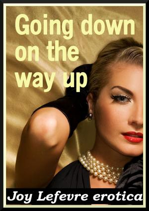 Book cover of Going Down on the Way Up