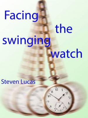Cover of the book Hypnosis - Facing the Swinging Watch by Dr. Karl Disque